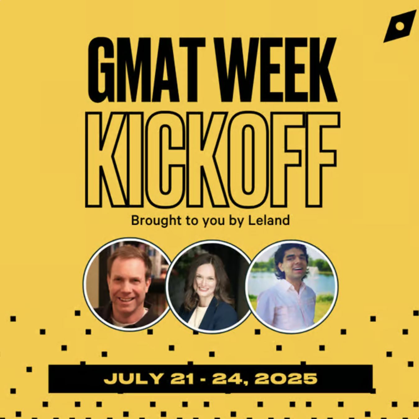 GMAT Week (July 21-24) Kickoff