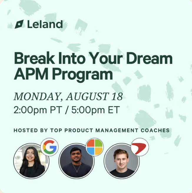 Break Into Your Dream APM Program