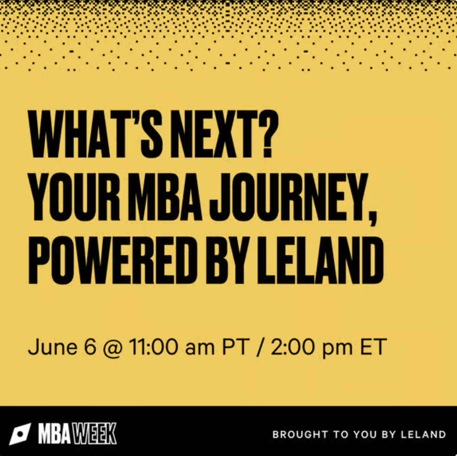 What’s Next? Your MBA Journey, Powered by Leland